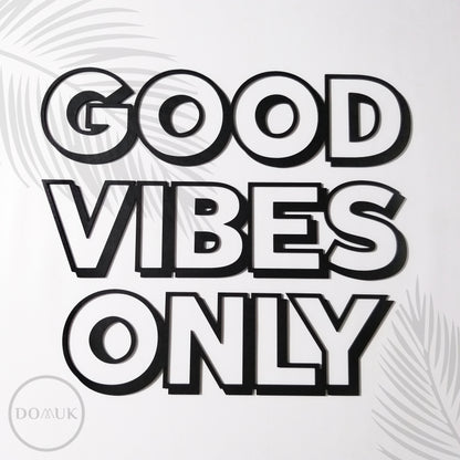 good vibes only