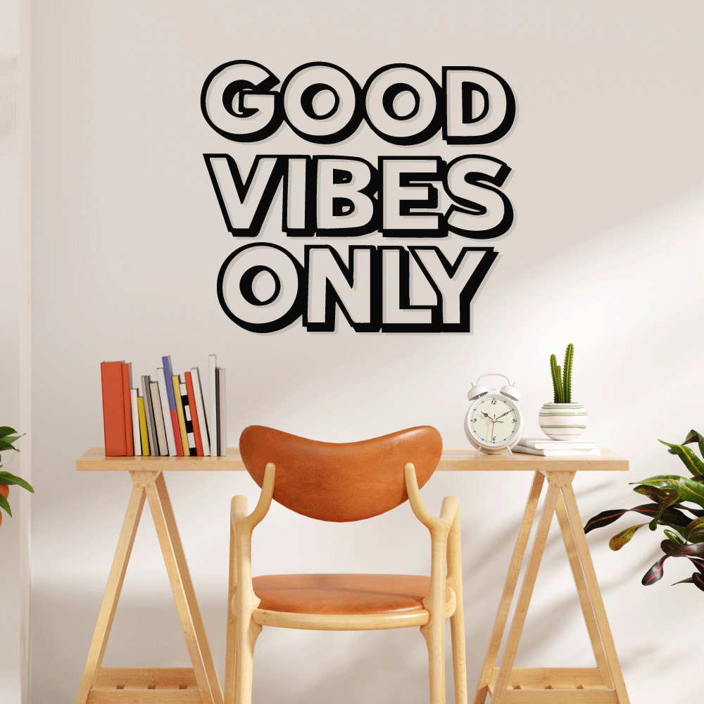 good vibes only