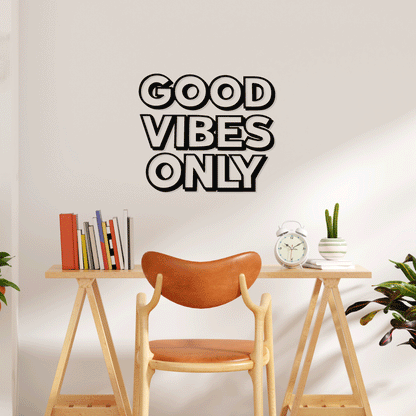 good vibes only